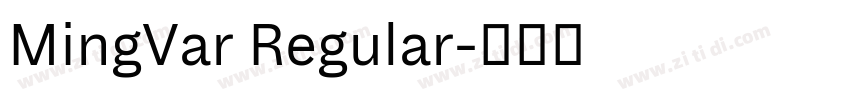 MingVar Regular字体转换